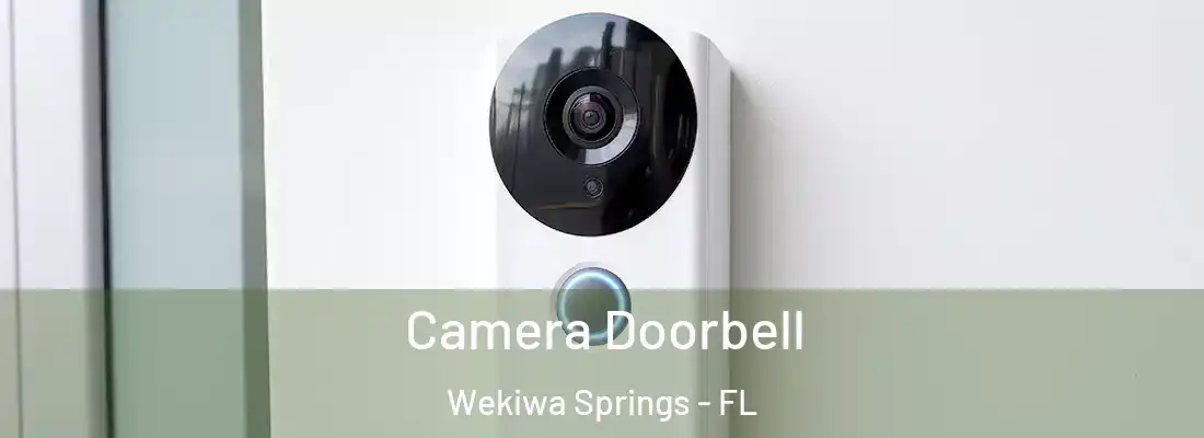  Camera Doorbell Wekiwa Springs - FL
