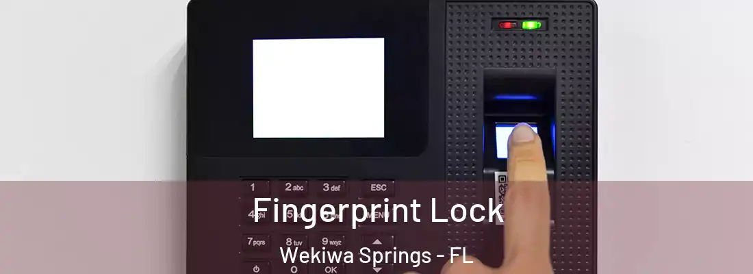  Fingerprint Lock Wekiwa Springs - FL