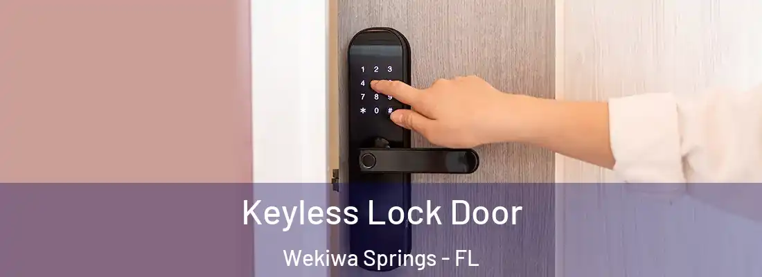  Keyless Lock Door Wekiwa Springs - FL