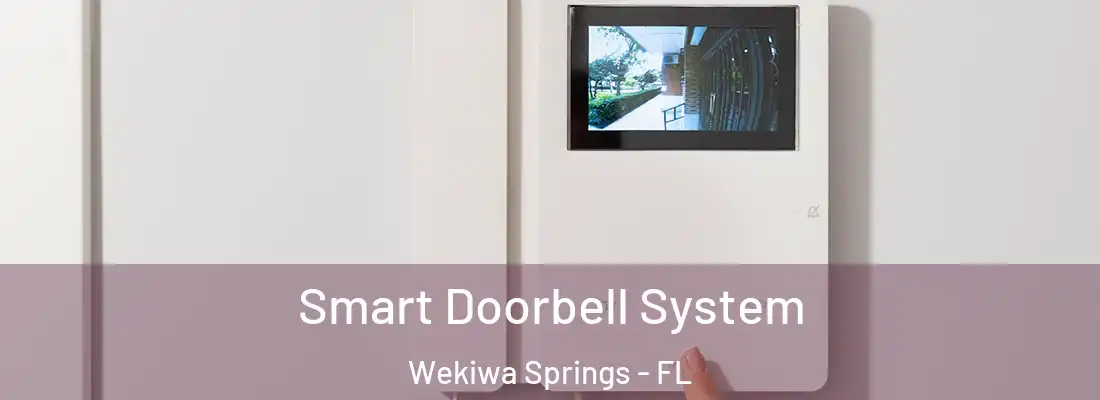  Smart Doorbell System Wekiwa Springs - FL