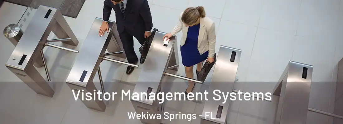  Visitor Management Systems Wekiwa Springs - FL